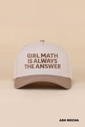 Girl Math Is Always The Answer Snap Back Hat